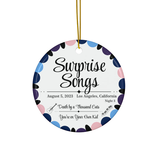 Surprise Song Ornaments : Los Angeles, California N3